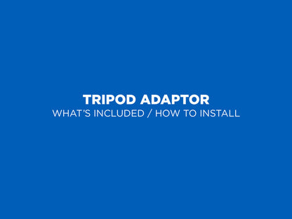 Tripod Adaptor Kits - Universal Fit